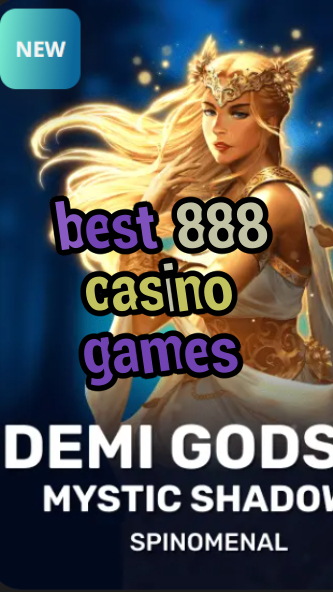 best 888 casino games-trdjkmsxjksdss.com